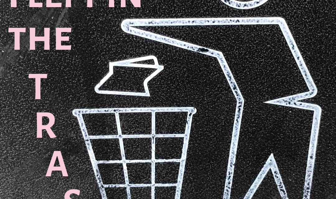 5 Things I’m leaving in the trash in 2019